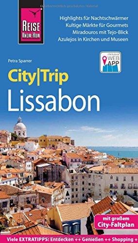 Reise Know-How CityTrip Lissabon: Reiseführer mit Faltplan und kostenloser Web-App