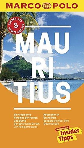 MARCO POLO Reiseführer Mauritius: Reisen mit Insider-Tipps. Inklusive kostenloser Touren-App & Update-Service