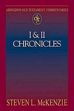 Abingdon Old Testament Commentaries: I & II Chronicles: I and II Chronicles