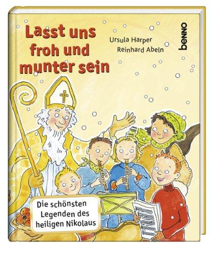 Der heilige Nikolaus: Die schönsten Legenden des heiligen Nikolaus