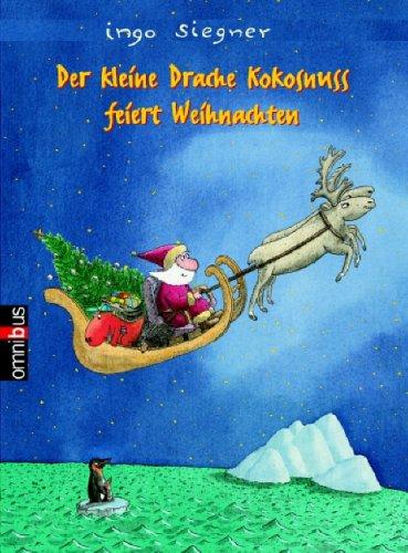 Der kleine Drache Kokosnuss feiert Weihnachten. Vorlese-Bilderbuch