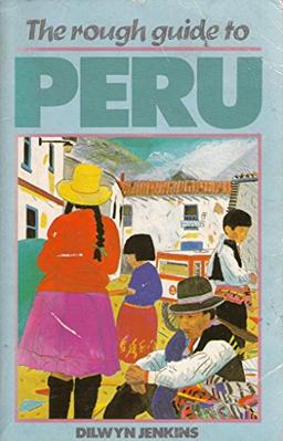 The Rough Guide to Peru (Rough Guides)