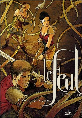 Le feul. Vol. 1. Valnes