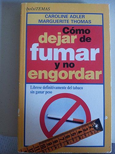 Como Dejar De Fumar Y No Engordar