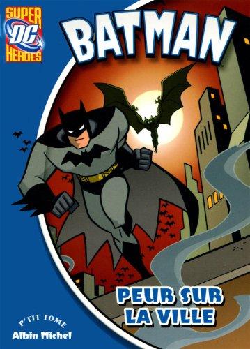 Batman. Vol. 3. Peur sur la ville