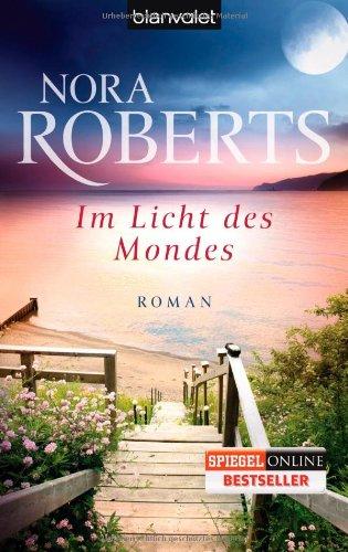 Im Licht des Mondes: Roman