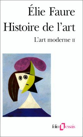 Histoire de l'art. Vol. 5. L'art moderne 2