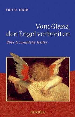 Vom Glanz, den Engel verbreiten