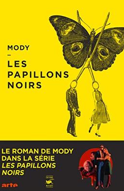 Les papillons noirs