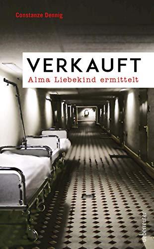 Verkauft: Anna Liebekind ermittelt