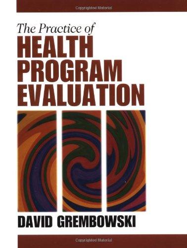 The Practice of Health Program Evaluation