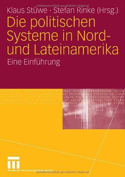 Die politischen Systeme in Nord- und Lateinamerika: Eine Einführung