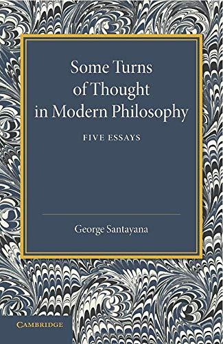 Some Turns of Thought in Modern Philosophy: Five Essays