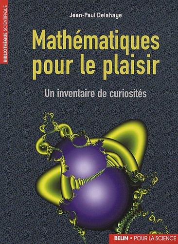 Mathématiques pour le plaisir : un inventaire de curiosités