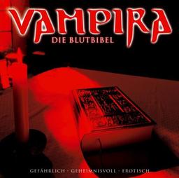 Vampira 06 - Die Blutbibel - gelesen von Bela B. und anderen: TEIL 6