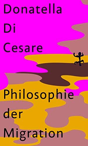 Philosophie der Migration