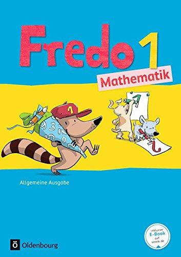 Fredo - Mathematik - Ausgabe A für alle Bundesländer (außer Bayern) - Neubearbeitung: 1. Schuljahr - Schülerbuch