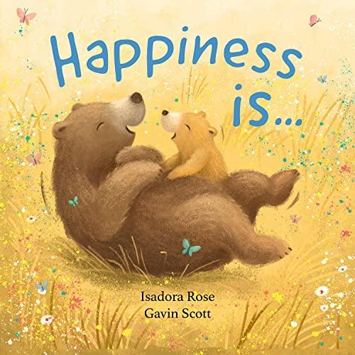 Happiness Is ... (Picture Storybooks)