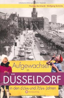 Aufgewachsen in Düsseldorf in den 60er und 70er Jahren