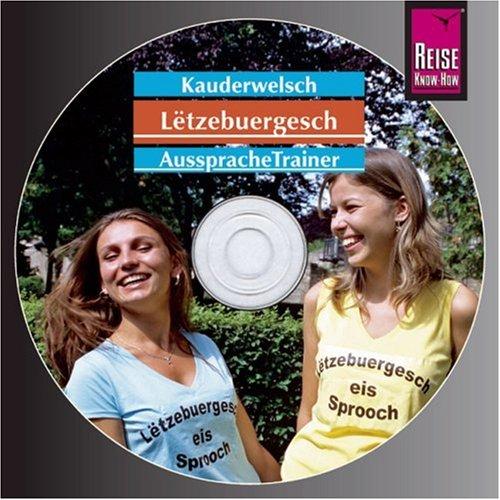 Reise Know-How Kauderwelsch Lëtzebuergesch AusspracheTrainer (Audio-CD): Kauderwelsch-CD