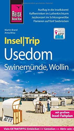 Reise Know-How InselTrip Usedom mit Swinemünde und Wollin: Reiseführer mit Insel-Faltplan und kostenloser Web-App