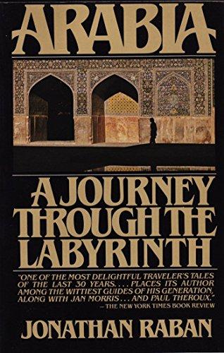 Arabia, a Journey Through the Labyrinth