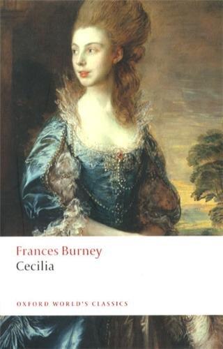 Cecilia, or Memoirs of an Heiress (Oxford World's Classics)