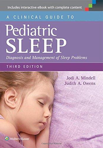 A Clinical Guide to Pediatric Sleep