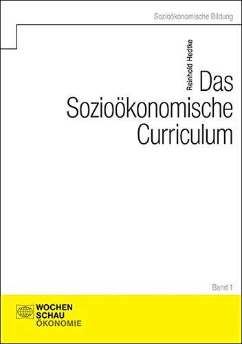 Das Sozioökonomische Curriculum (Sozioökonomische Bildung)