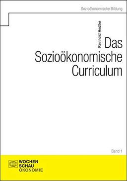 Das Sozioökonomische Curriculum (Sozioökonomische Bildung)