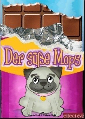 Der süsse Mops