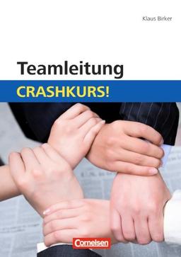 Teamleitung: Crashkurs!