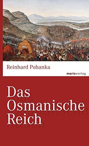 Das Osmanische Reich (marixwissen)