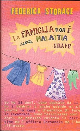 La famiglia non è una malattia grave