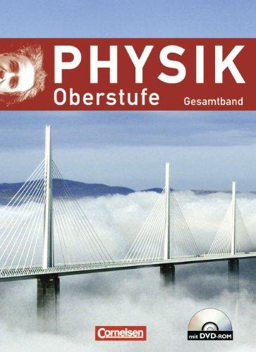 Physik Oberstufe - Neue Ausgabe - Westliche Bundesländer: Gesamtband Oberstufe - Schülerbuch mit DVD-ROM