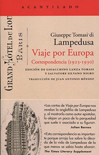 Viaje por Europa : correspondencia, 1925-1930 (El Acantilado, Band 355)