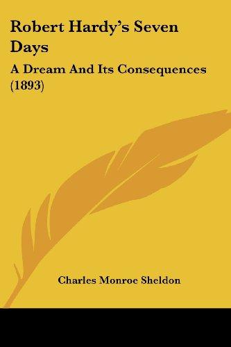 Robert Hardy's Seven Days: A Dream And Its Consequences (1893)