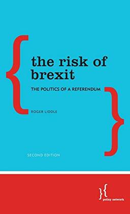 The Risk of Brexit: The Politics of a Referendum, Second Edition