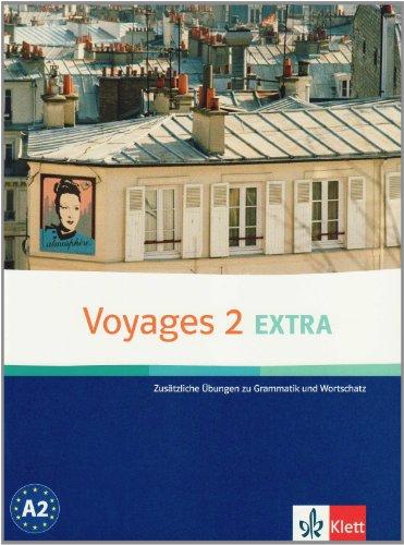 Voyages / Extra 2: Zusätzliche Übungen zu Grammatik und Wortschatz