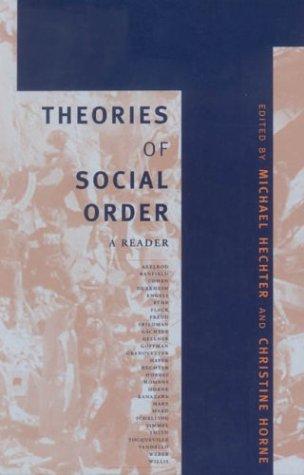 Theories of Social Order: A Reader