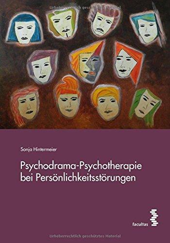 Psychodrama-Psychotherapie bei Persönlichkeitsstörungen