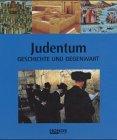 Judentum. Geschichte und Gegenwart