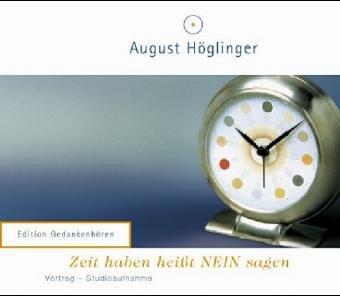 Zeit haben heißt NEIN sagen, 1 Audio-CD