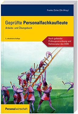 Geprüfte Personalfachkaufleute: Arbeits- und Übungsbuch