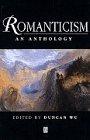 Romanticism: An Anthology (Blackwell Anthologies)