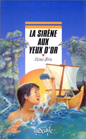 La sirène aux yeux d'or