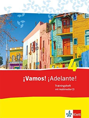 ¡Vamos! ¡Adelante! 4: Trainingsheft mit CD 4. Lernjahr (¡Vamos! ¡Adelante! Spanisch als 2. Fremdsprache. Ausgabe ab 2014)