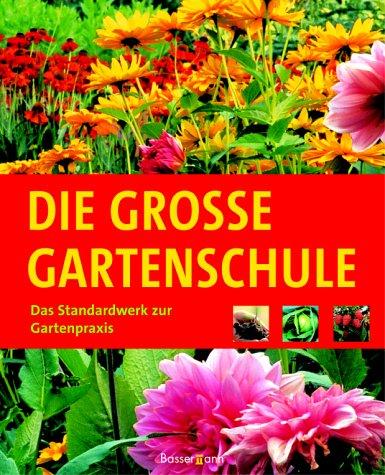 Die große Gartenschule