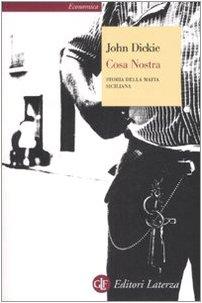 Cosa Nostra. Storia della mafia siciliana