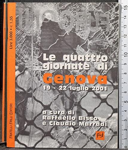 Le quattro giornate di Genova. 19-22 luglio 2001